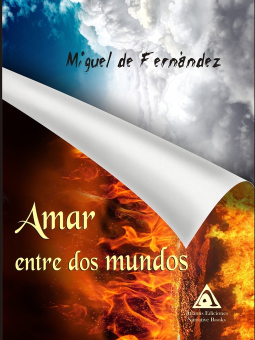 Title details for Amar entre dos mundos by Miguel de Fernández - Available